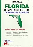 1999-2000 Florida Business Directory: The Ultimate Sales and Credit Tool (Florida Business Directory, 1999-2000)