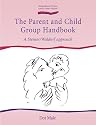 The Parent and Child Group Handbook: A Steiner / Waldorf Approach (Early Years Series)