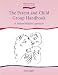 The Parent and Child Group Handbook: A Steiner / Waldorf Approach (Early Years)