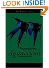 Freshwater Aquariums in Your Life