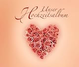 Unser Hochzeitsalbum