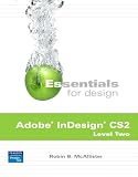 Essentials for Design Adobe InDesign CS 2, Level Two (2nd Edition) (Essentials for Design)