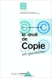 Revue Adbs - Association des  / Le droit de copie en questions