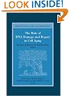 The Role of DNA Damage and Repair in Cell Aging, Volume 4 (Advances in Cell Aging and Gerontology)