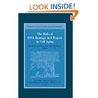 The Role of DNA Damage and Repair in Cell Aging (Advances in Cell Aging and Gerontology) by V.A. BOHR