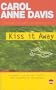 Kiss It Away (Bloodlines S.)