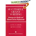 Successful Grant Writing: Strategies for Health and Human Service Professionals