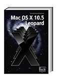 Mac OS X 10.5 Leopard - Anton Ochsenk&uuml;hn, Simone Ochsenk&uuml;hn