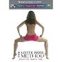 Lotte Berk Method For Beginners - Muscle Eats Fat
