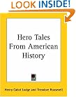 Hero Tales from American History
