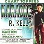 Karaoke: Ignition / I Believe I Can Fly