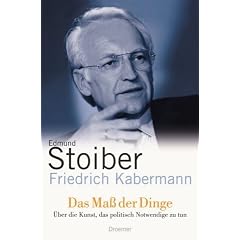 Das Ma� der Dinge. �ber die Kunst, das politisch Notwendige zu tun