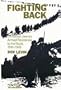Fighting Back: Lithuanian Jewry's Armed Resistance to the Nazis, 1941-1945