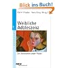 Weibliche Adoleszenz: Zur Sozialisation junger Frauen