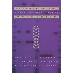 Evolution and Mormonism: A Quest for Understanding
