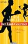 Der Lauf-Gourmet: Schlanker, schneller, satter