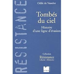 Tomb�s du ciel : Histoirer d'une ligne d'�vasion