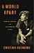 A World Apart: Women, Prison, and Life Behind Bars