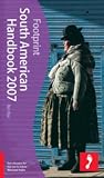 South American Handbook 2007 (Footprint Travel Guide Series)