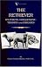 Book The Retriever: Its Points; Management; Training & Diseases (Labrador, Flat-Coated, Curly-Coated)