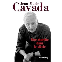 Une marche dans le si�cle