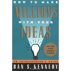 How to Make Millions with Your Ideas