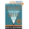 How to Make Millions with Your Ideas