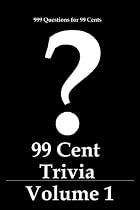 Click to Download Free Kindle Book -> 99 Cent Trivia - Volume One
