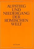 Aufstieg Und Niedergang Der Romischen Welt Rise and Decline of the Roman World Bd 25 1
