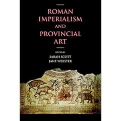Roman Imperialism and Provincial Art