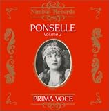 Ponselle, Vol. 2