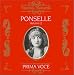 Music : Ponselle, Vol. 2