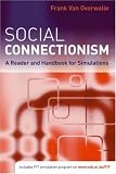 Social Connectionism: A Reader and Handbook for Simulations