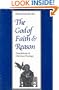 The God of Faith and Reason: Foundations of Christian Theology