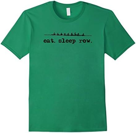 Men's Rowing T Shirt Eat Sleep Row 3XL Kelly Green
