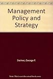 Management policy and strategy