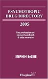 Psychotropic Drug Directory: The Professionals' Pocket Handbook and Aide Memoire