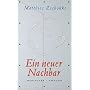 Ein neuer Nachbar