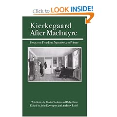 Kierkegaard After Macintyre: Essays on Freedom, Narrative, and Virtue