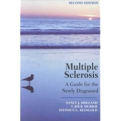 Multiple Sclerosis: A Guide for the Newly Diagnosed