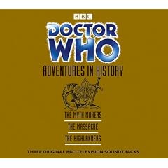 "Doctor Who", Adventures in History: 'The Myth Makers', 'The Massacre', 'The Highlanders'