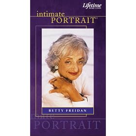 Intimate Portrait: Betty Friedan [VHS]