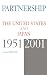 Partnership: The United States and Japan, 1951-2001