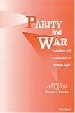Parity and War: Evaluations and Extensions of The War Ledger