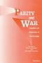 Parity and War: Evaluations and Extensions of The War Ledger