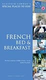 Books : French Bed and Breakfast (Alastair Sawday's Special Places to Stay)