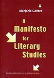  : A Manifesto for Literary Studies (Short Studies from the Walter Chapin Simpson Center for the Humanities)