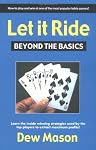 Let It Ride: Beyond The Basics