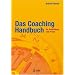 Das Coaching-Handbuch: F�r Ausbildung und Praxis