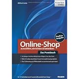 Online-Shop - Das Praxisbuch: ausw�hlen, einrichten & betreibervon "Wilfred Lindo"